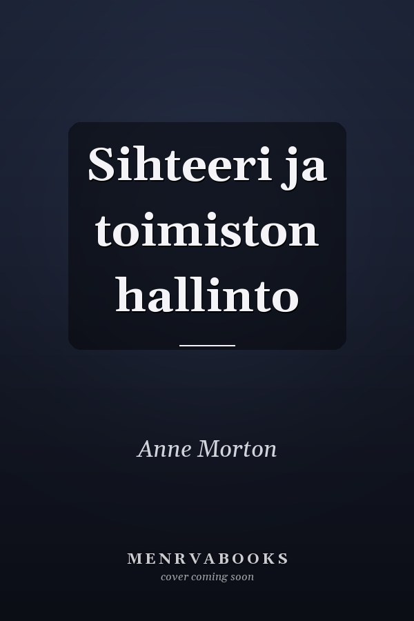 Sihteeri ja toimiston hallinto