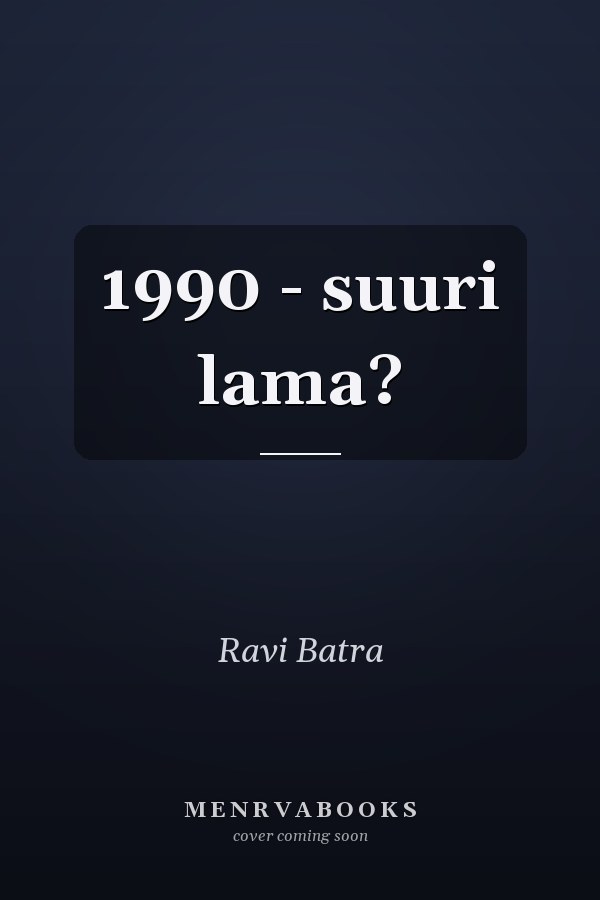 1990 - suuri lama?