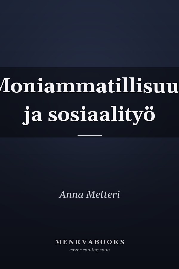 Moniammatillisuus ja sosiaalityö