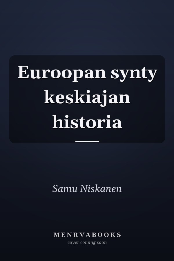 Euroopan synty keskiajan historia