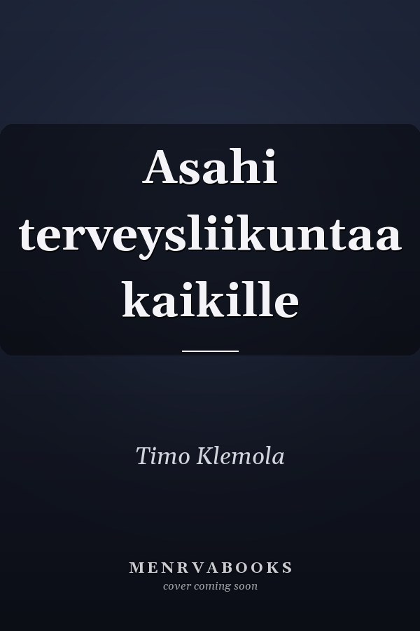Asahi terveysliikuntaa kaikille
