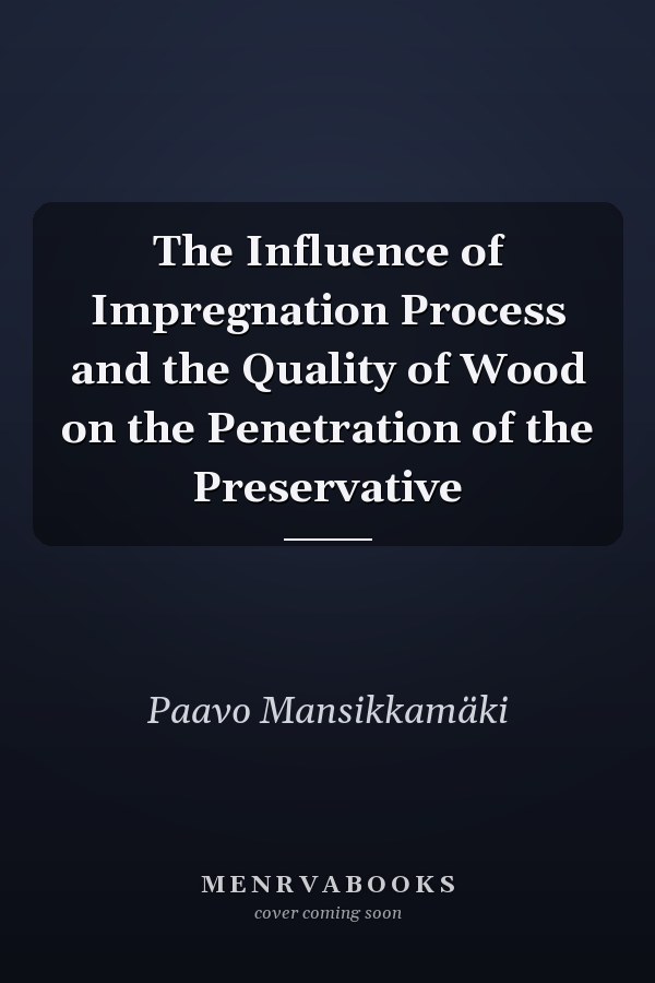 The Influence of Impregnation Process and the Quality of Wood on the Penetration of the Preservative