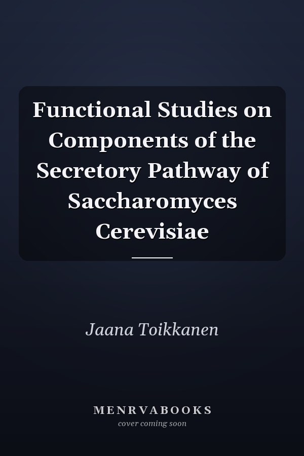 Functional Studies on Components of the Secretory Pathway of Saccharomyces Cerevisiae