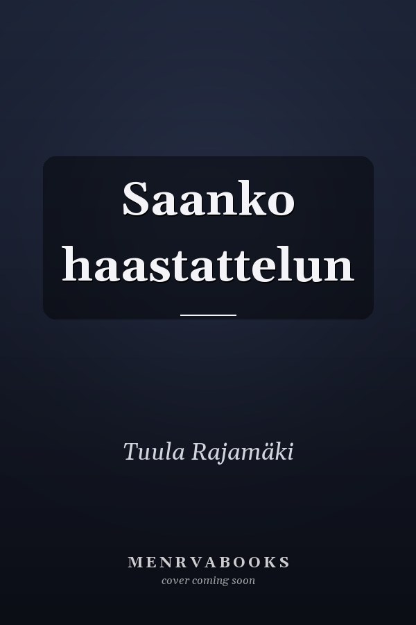 Saanko haastattelun
