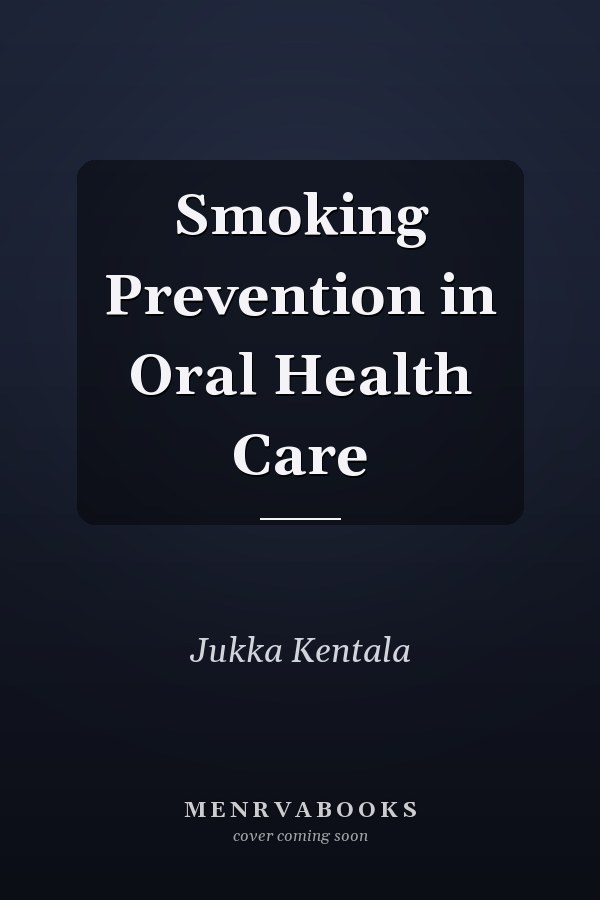Smoking Prevention in Oral Health Care