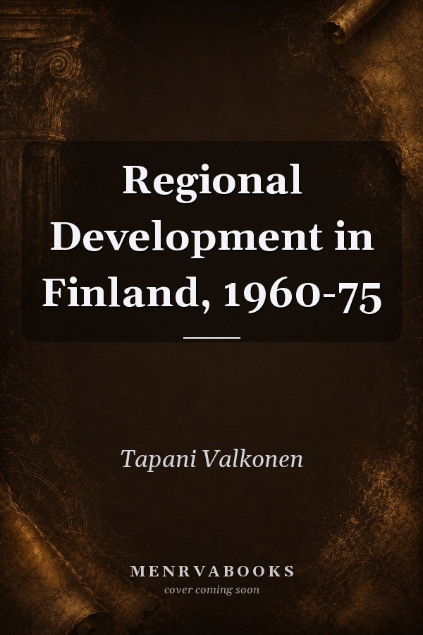 Regional Development in Finland, 1960-75
