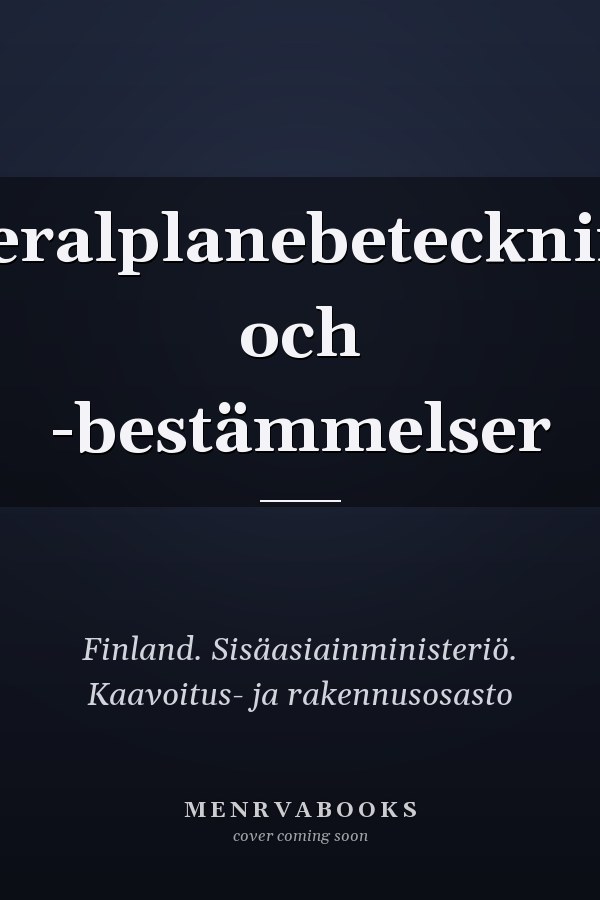 Generalplanebeteckningar och -bestämmelser
