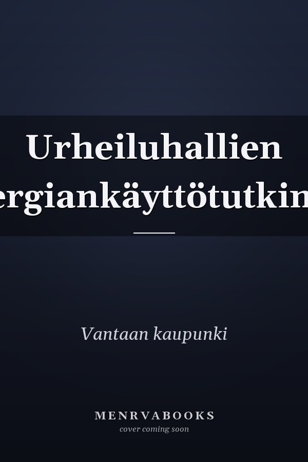 Urheiluhallien energiankäyttötutkimus