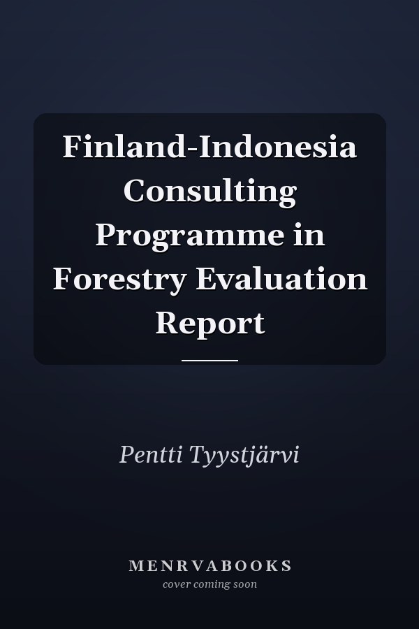 Finland-Indonesia Consulting Programme in Forestry Evaluation Report