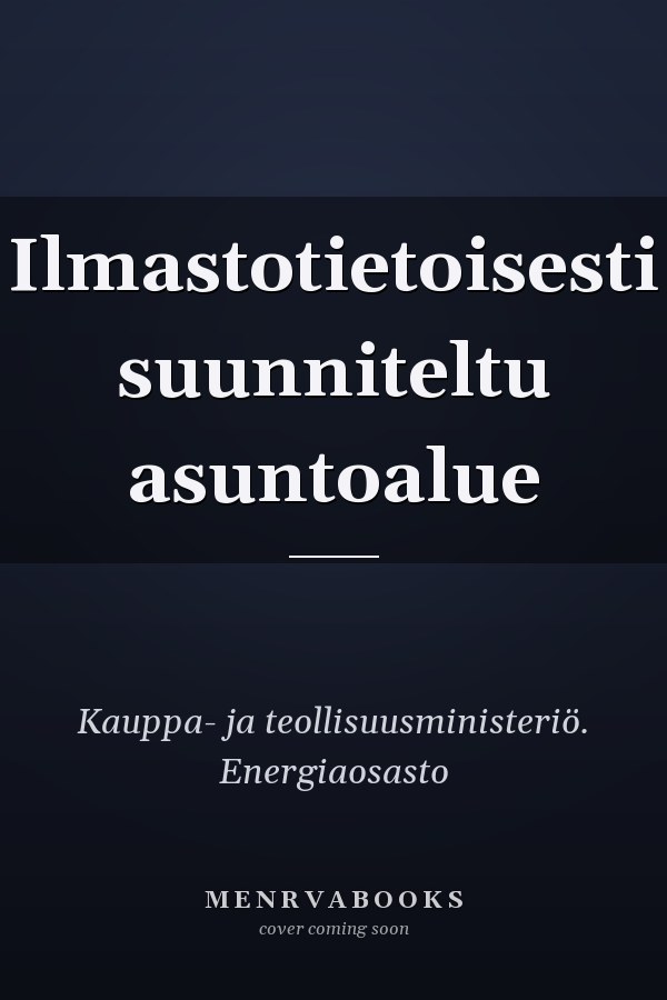 Ilmastotietoisesti suunniteltu asuntoalue