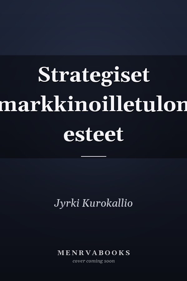Strategiset markkinoilletulon esteet