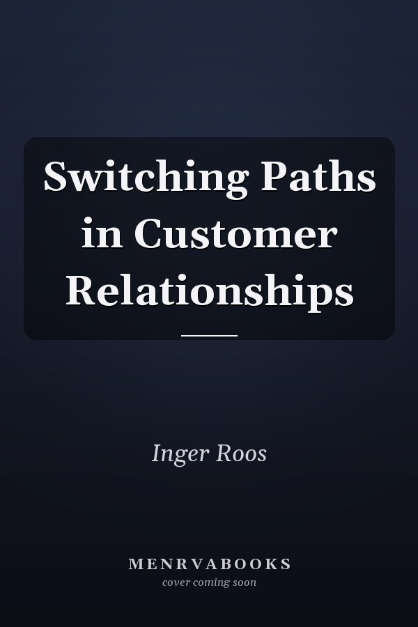 Switching Paths in Customer Relationships