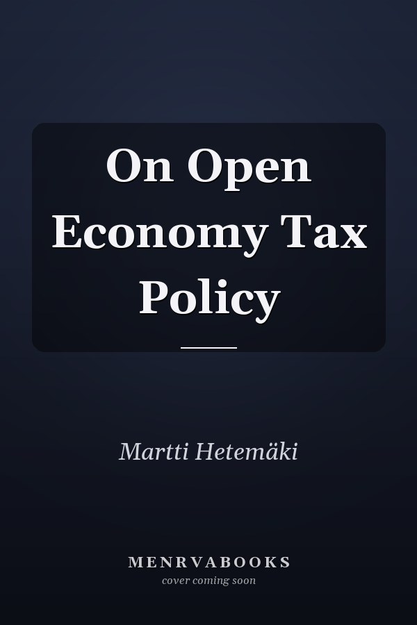 On Open Economy Tax Policy