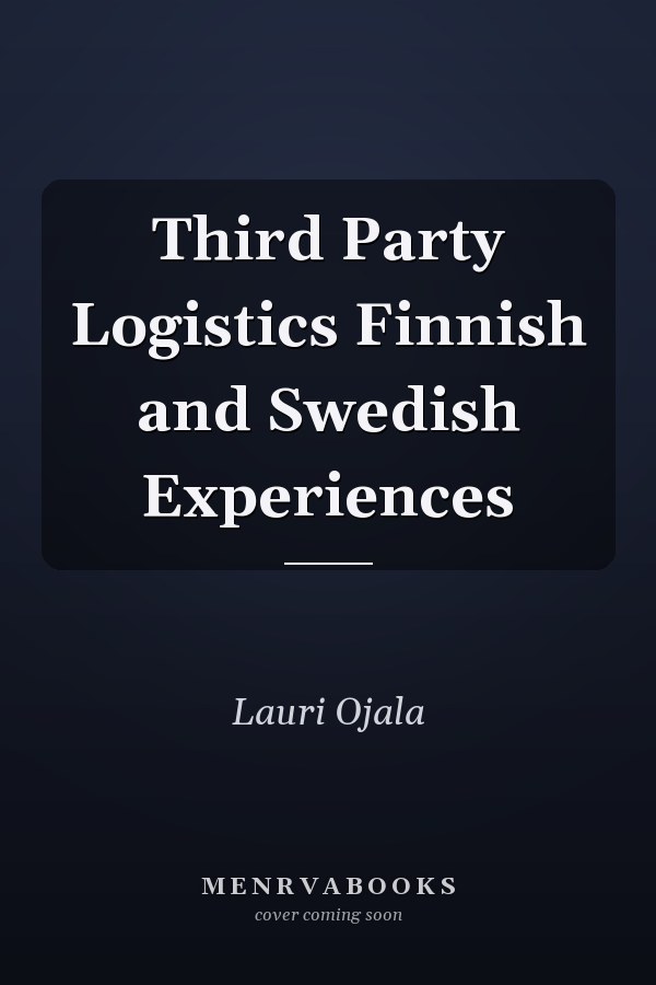 Third Party Logistics Finnish and Swedish Experiences
