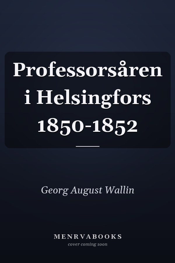 Professorsåren i Helsingfors 1850-1852