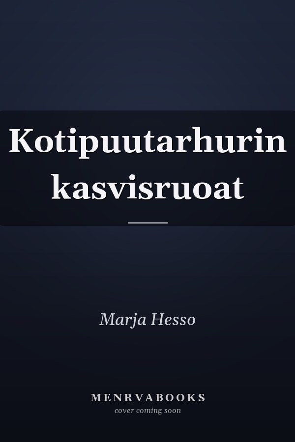 Kotipuutarhurin kasvisruoat