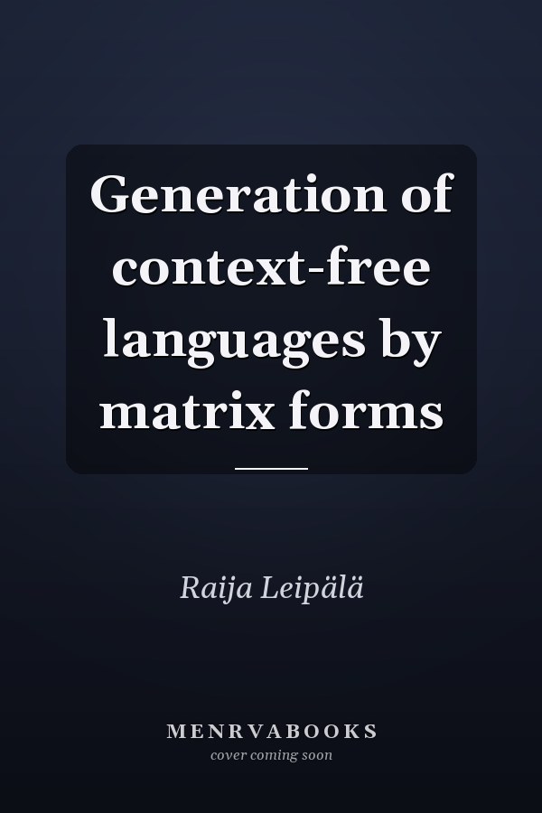 Generation of context-free languages by matrix forms