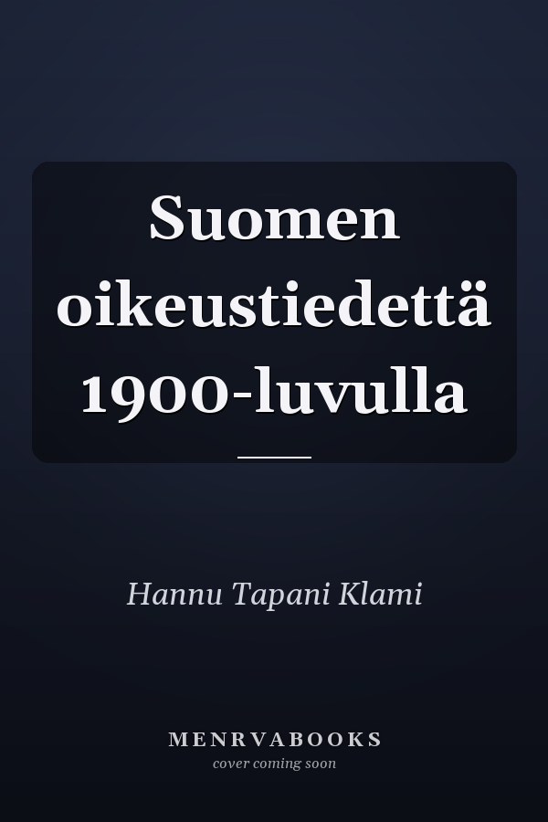 Suomen oikeustiedettä 1900-luvulla