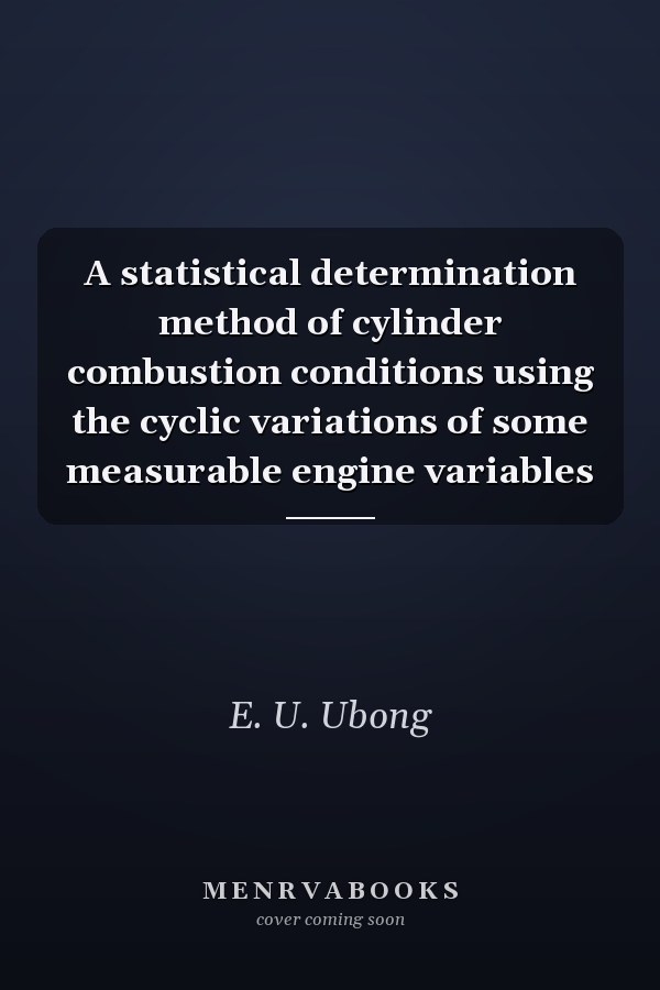 A Statistical Determination Method of Cylinder Combustion Conditions Using the Cyclic Variations of Some Measurable Engine Variables