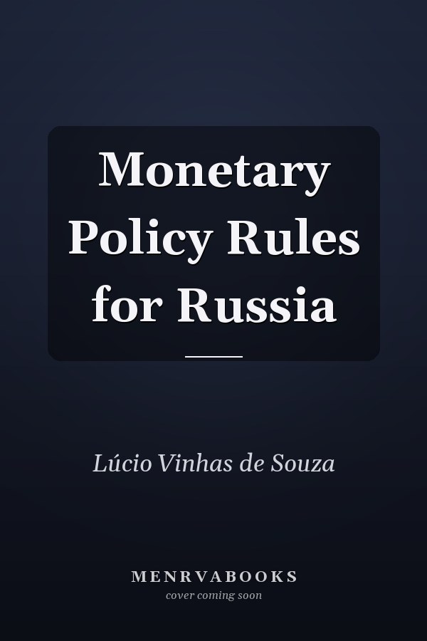 Monetary Policy Rules for Russia