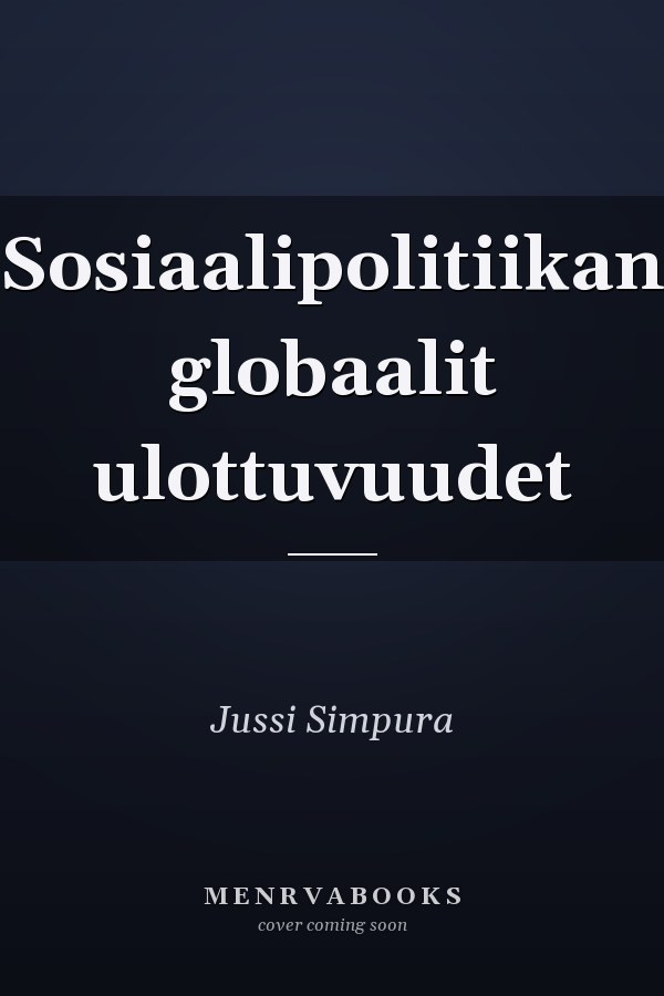 Sosiaalipolitiikan globaalit ulottuvuudet