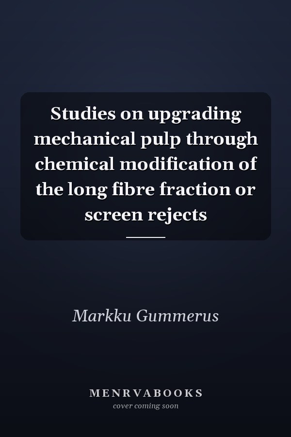 Studies on upgrading mechanical pulp through chemical modification of the long fibre fraction or screen rejects