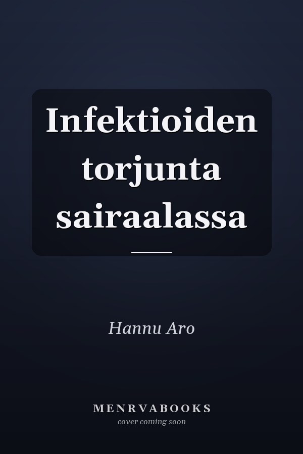 Infektioiden torjunta sairaalassa