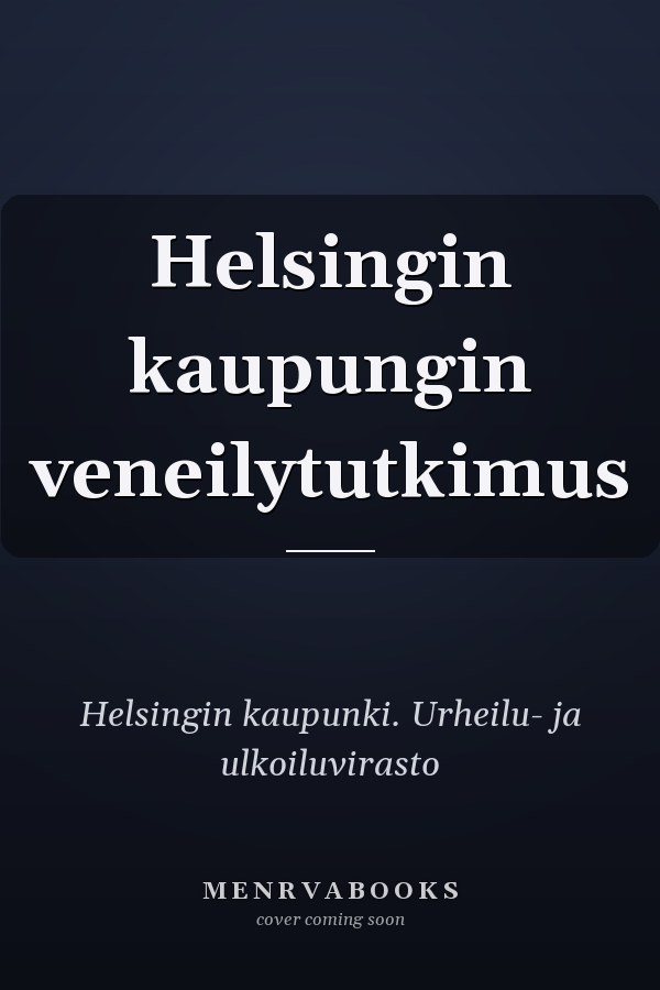 Helsingin kaupungin veneilytutkimus