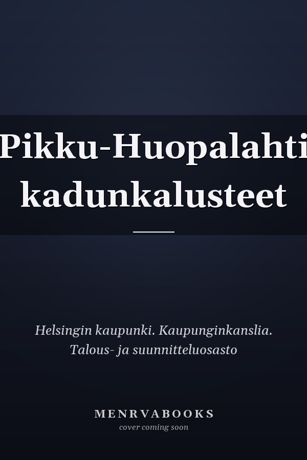 Pikku-Huopalahti kadunkalusteet