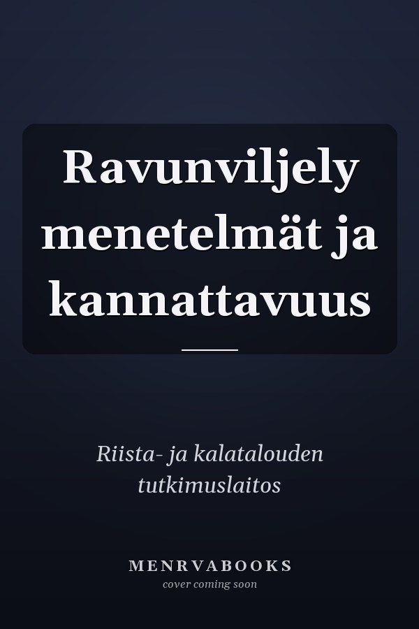 Ravunviljely menetelmät ja kannattavuus