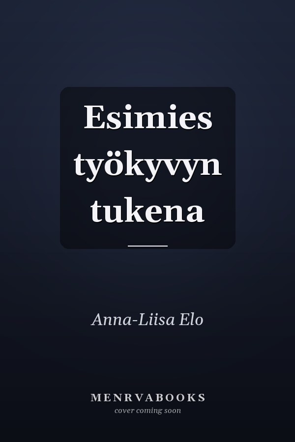 Esimies työkyvyn tukena