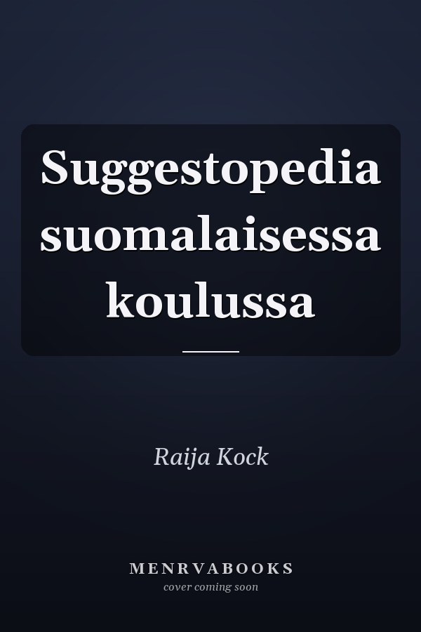 Suggestopedia suomalaisessa koulussa