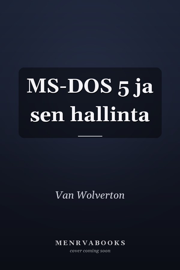 MS-DOS 5 ja sen hallinta