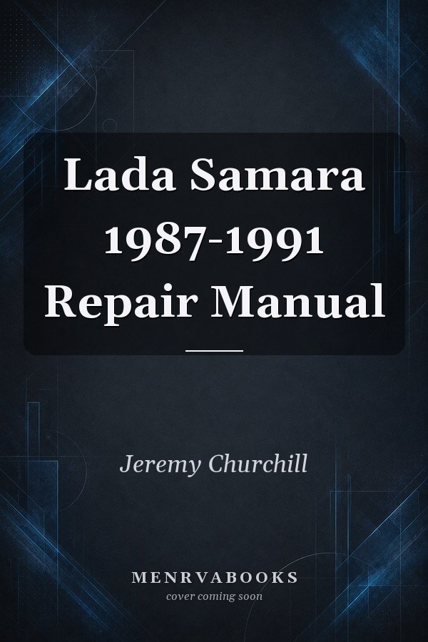 Lada Samara 1987-1991 Repair Manual