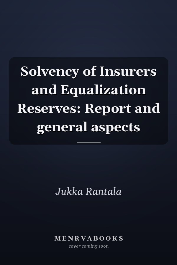 Solvency of Insurers and Equalization Reserves: Report and general aspects