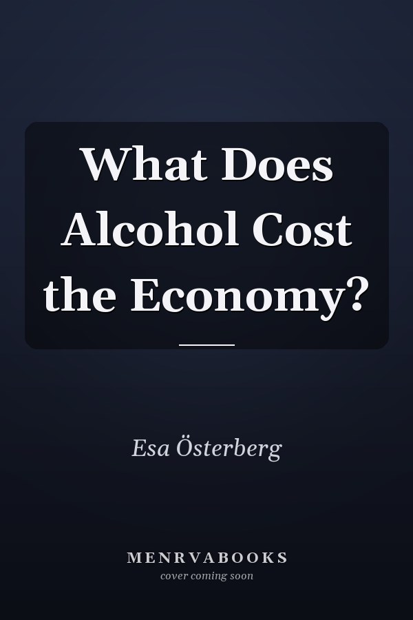 What Does Alcohol Cost the Economy?