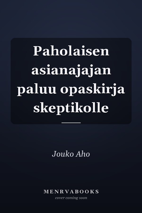 Paholaisen asianajajan paluu opaskirja skeptikolle