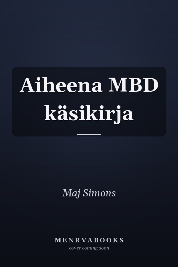 Aiheena MBD käsikirja