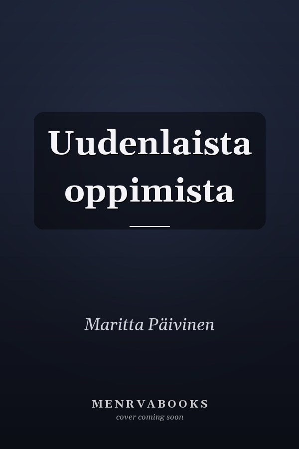 Uudenlaista oppimista