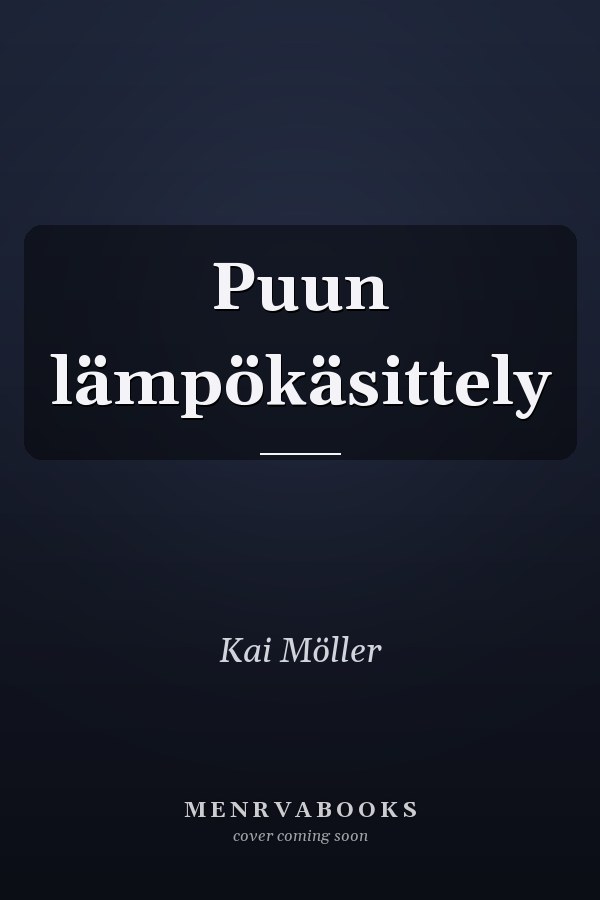Puun lämpökäsittely