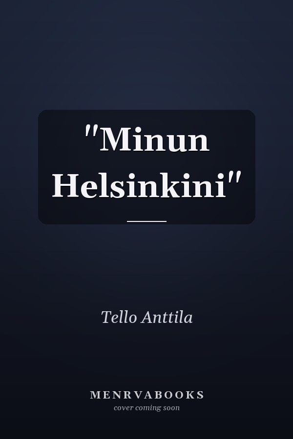 "Minun Helsinkini"