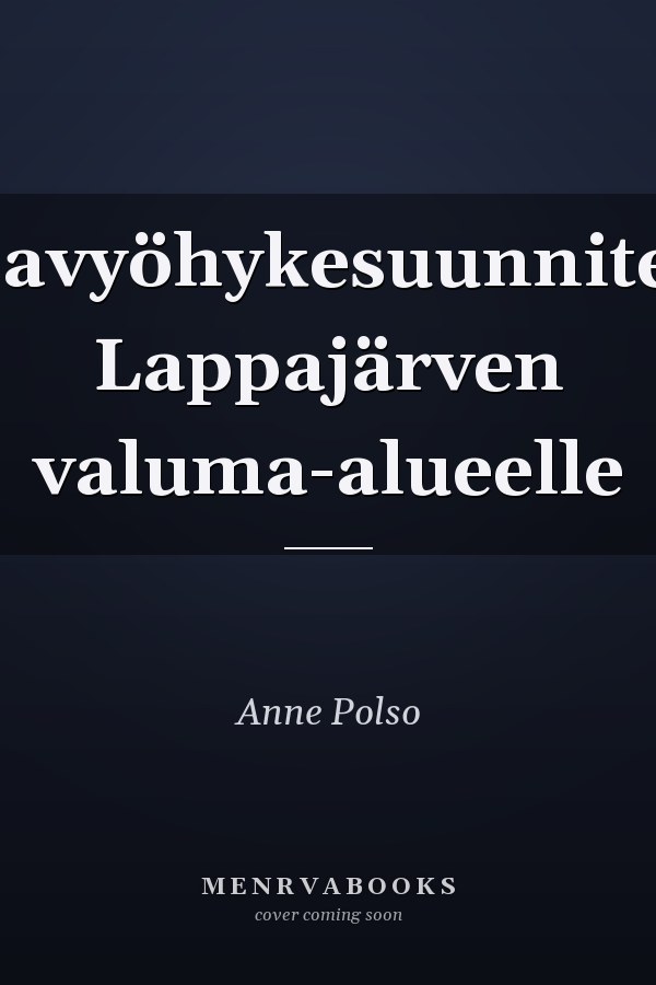 Suojavyöhykesuunnitelma Lappajärven valuma-alueelle