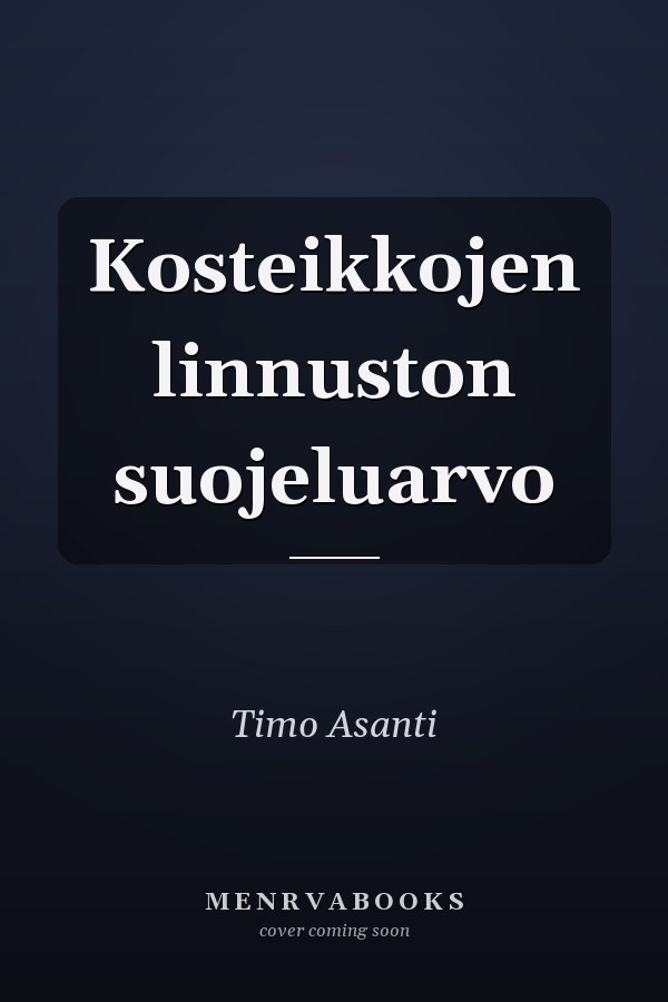 Kosteikkojen linnuston suojeluarvo