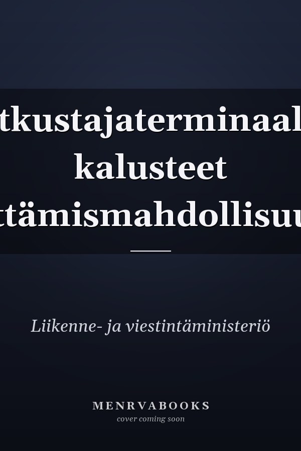 Matkustajaterminaalien kalusteet kehittämismahdollisuuksia