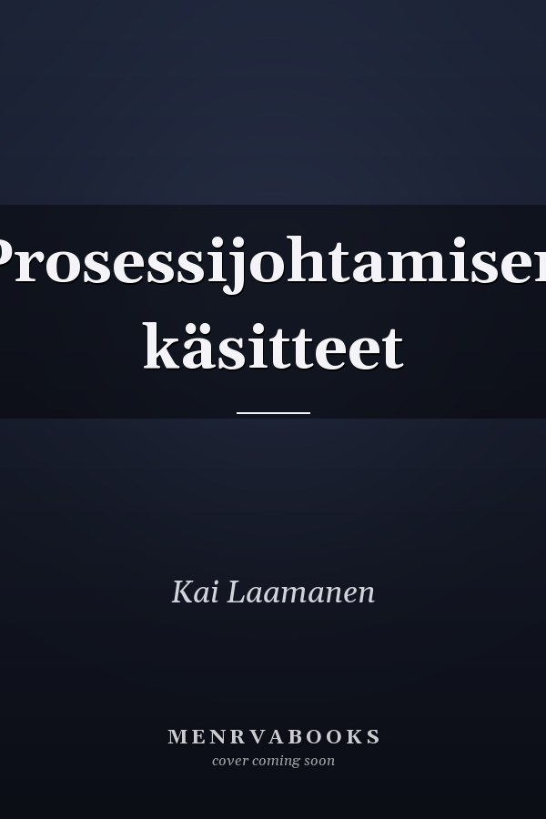Prosessijohtamisen käsitteet