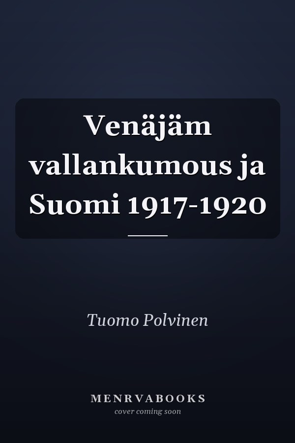 Venäjäm vallankumous ja Suomi 1917-1920