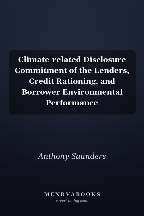 Climate-related Disclosure Commitment of the Lenders, Credit Rationing, and Borrower Environmental Performance