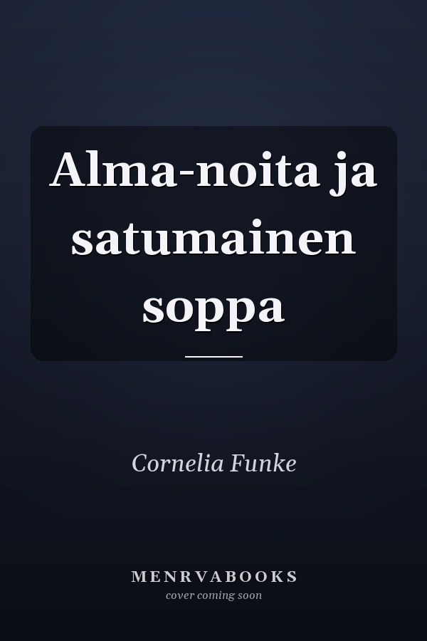Alma-noita ja satumainen soppa