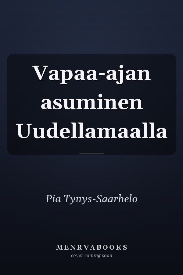 Vapaa-ajan asuminen Uudellamaalla