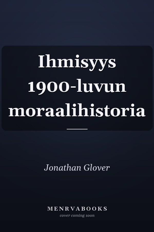 Ihmisyys 1900-luvun moraalihistoria